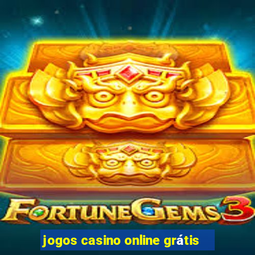 jogos casino online grátis