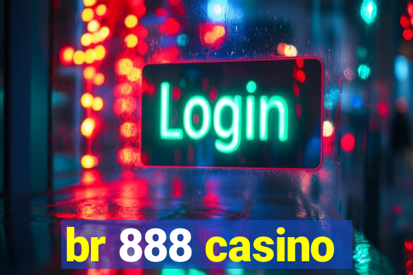 br 888 casino