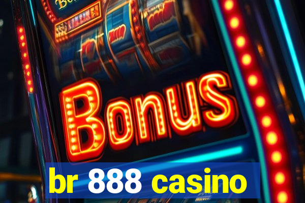 br 888 casino