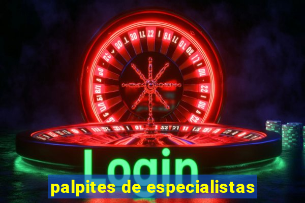 palpites de especialistas