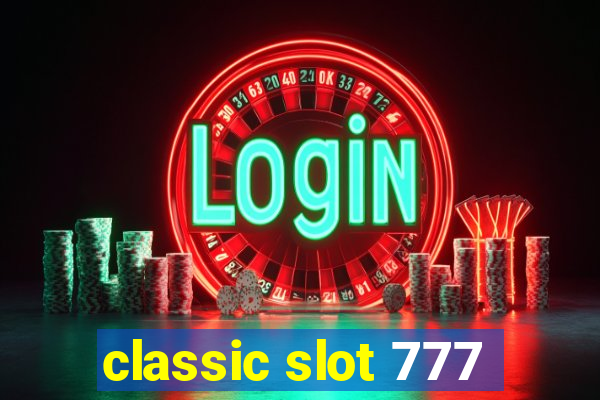 classic slot 777