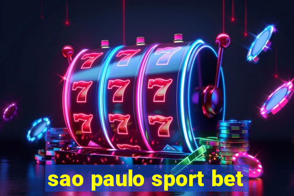 sao paulo sport bet