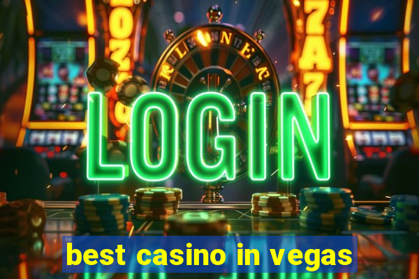 best casino in vegas