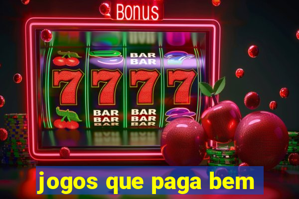 jogos que paga bem