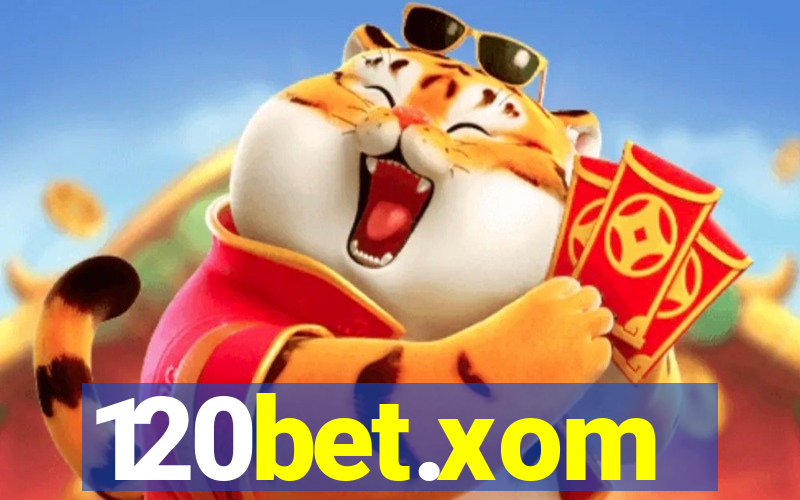 120bet.xom