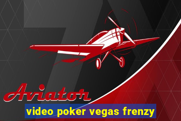 video poker vegas frenzy