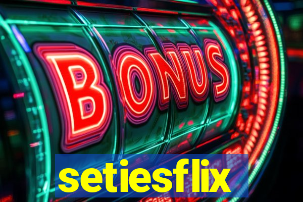 setiesflix