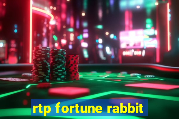 rtp fortune rabbit