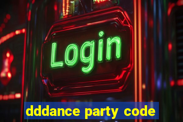 dddance party code