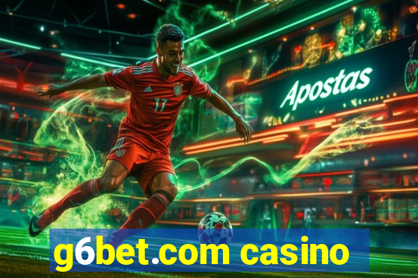 g6bet.com casino