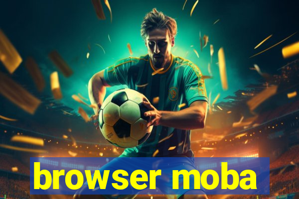 browser moba