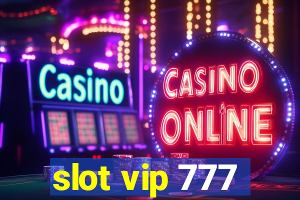 slot vip 777