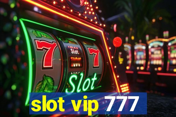 slot vip 777