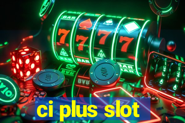 ci plus slot