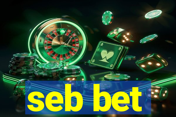 seb bet