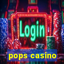 pops casino