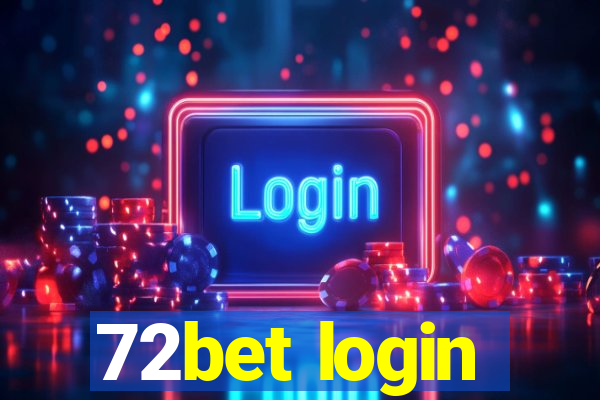 72bet login