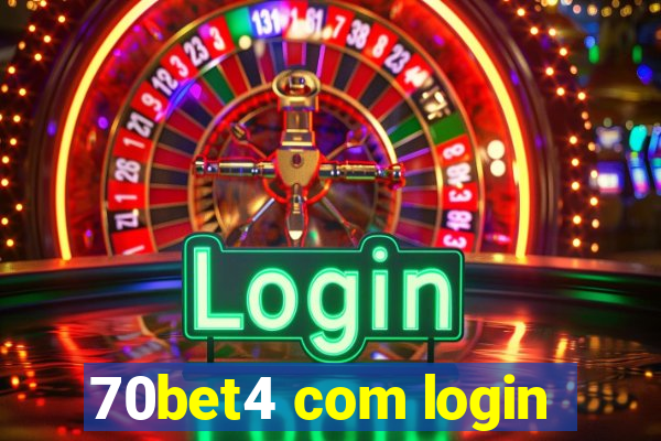 70bet4 com login