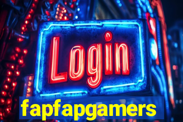 fapfapgamers