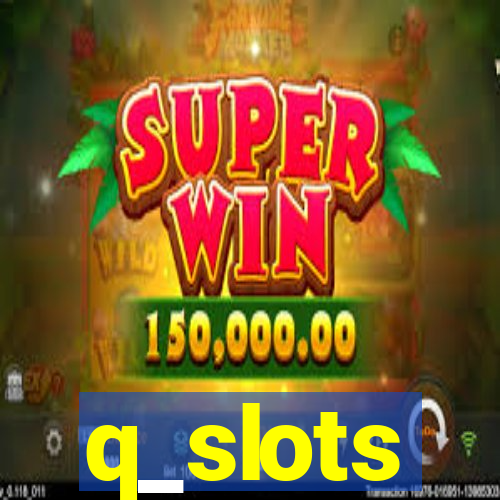 q_slots