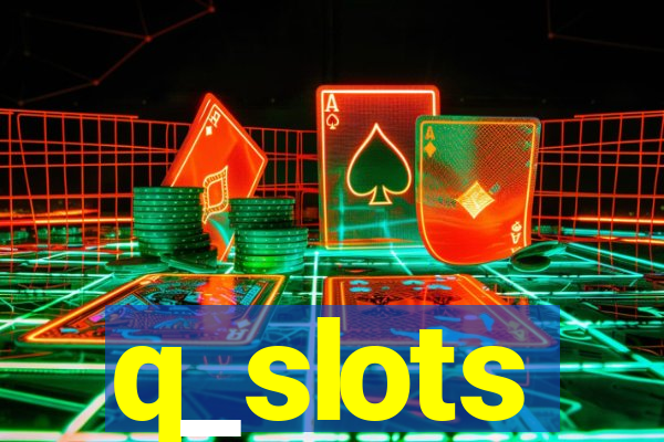 q_slots