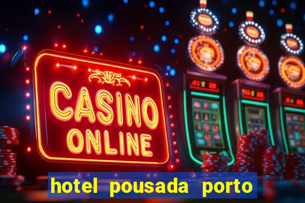 hotel pousada porto da lua