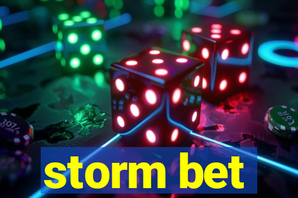 storm bet