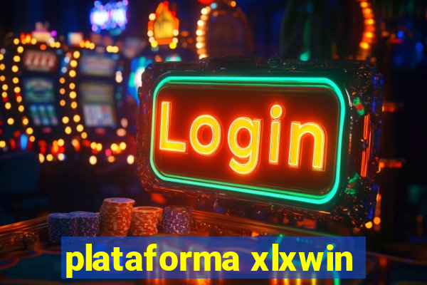 plataforma xlxwin