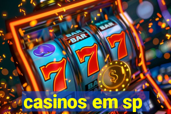 casinos em sp