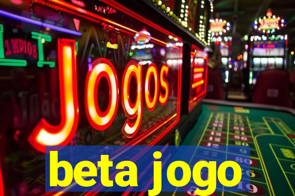 beta jogo