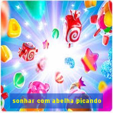 sonhar com abelha picando