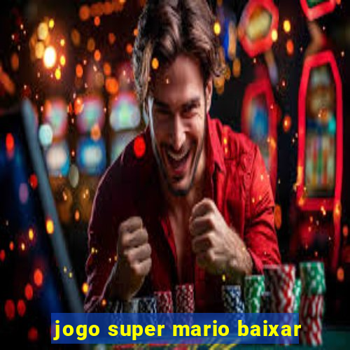 jogo super mario baixar