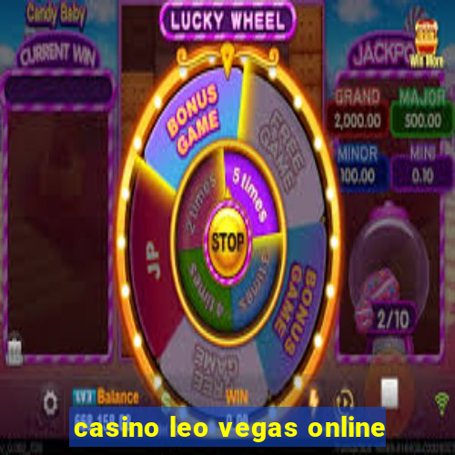 casino leo vegas online