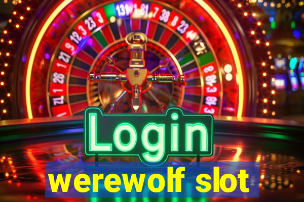 werewolf slot