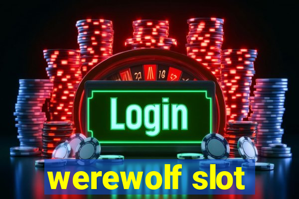 werewolf slot