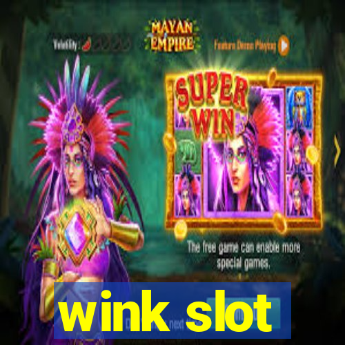 wink slot