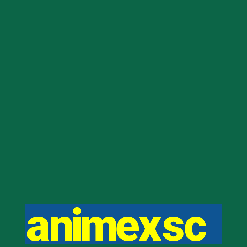 animexsc