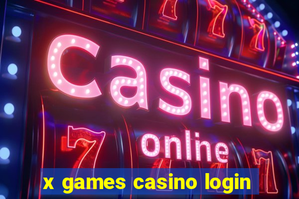 x games casino login