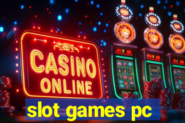 slot games pc