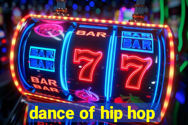 dance of hip hop