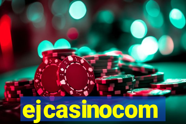 ejcasinocom