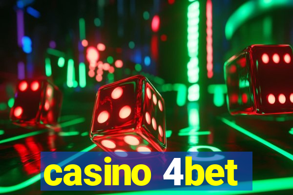 casino 4bet