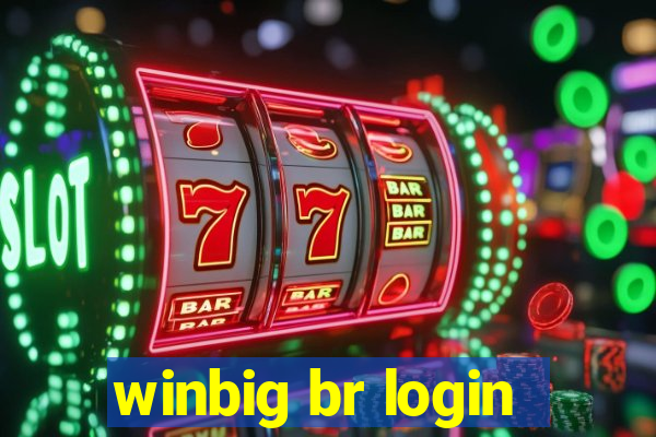 winbig br login