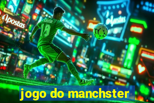 jogo do manchster