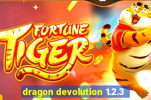 dragon devolution 1.2.3