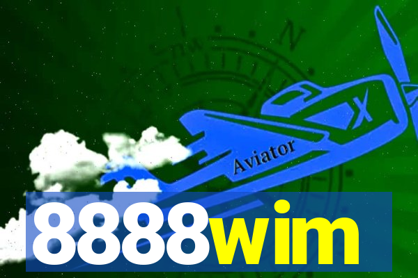 8888wim