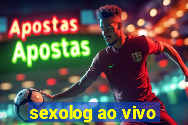 sexolog ao vivo