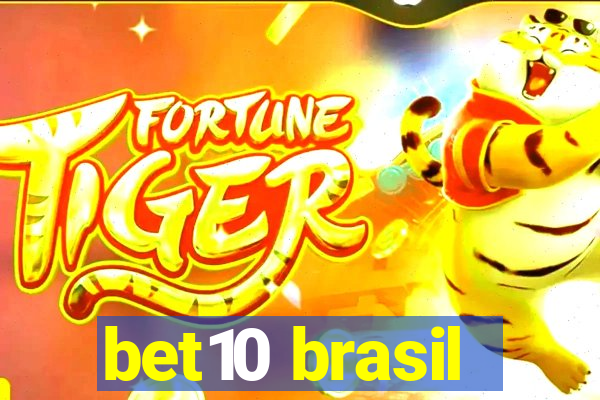 bet10 brasil