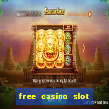 free casino slot machine games