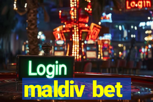 maldiv bet